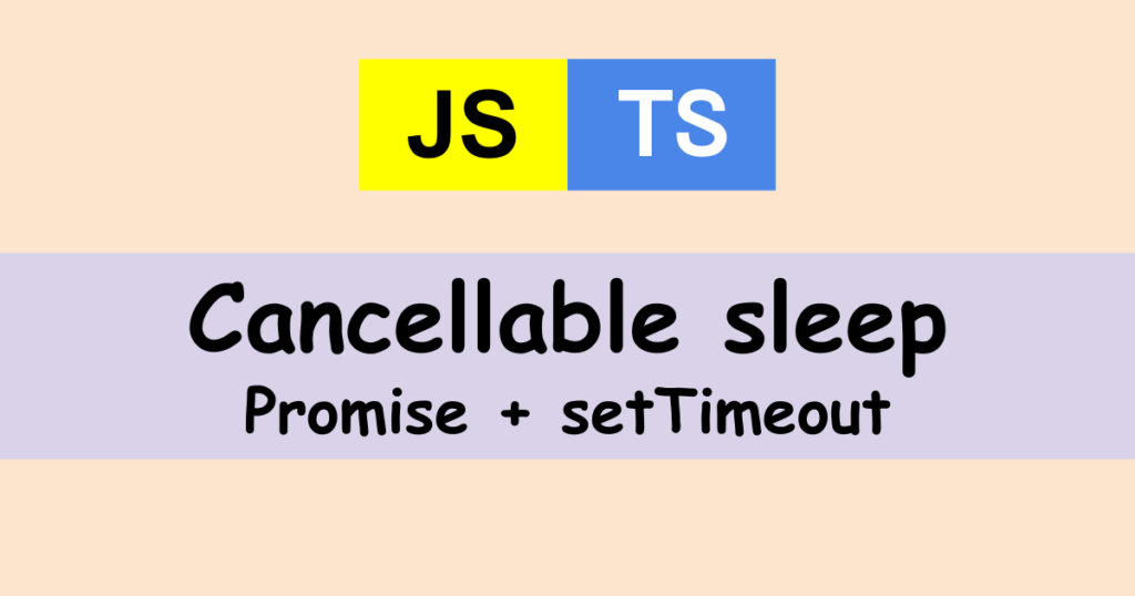 TypeScript Cancellable Sleep delay Technical Feeder