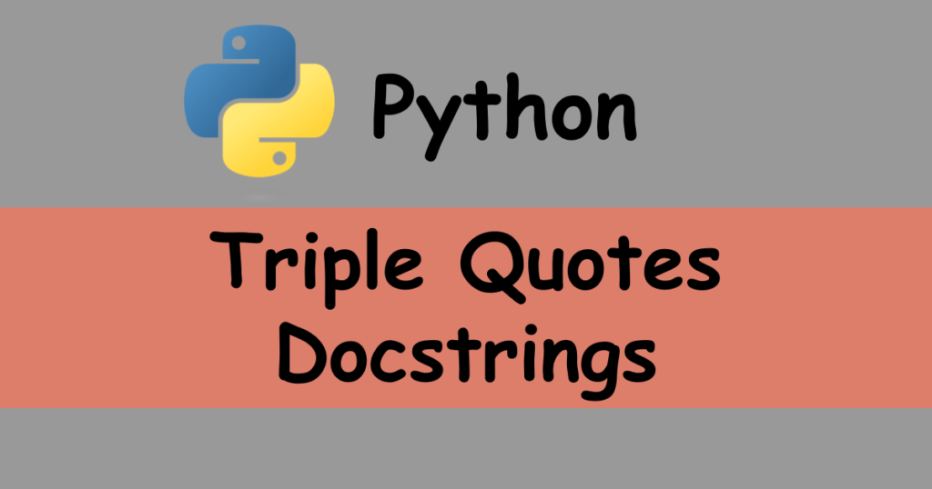 What Does Triple Quotes Mean In Python