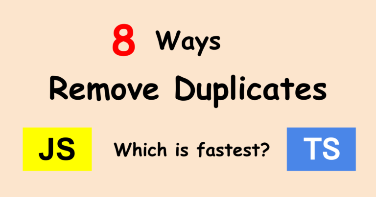 8-ways-to-remove-duplicates-from-array-in-typescript-technical-feeder